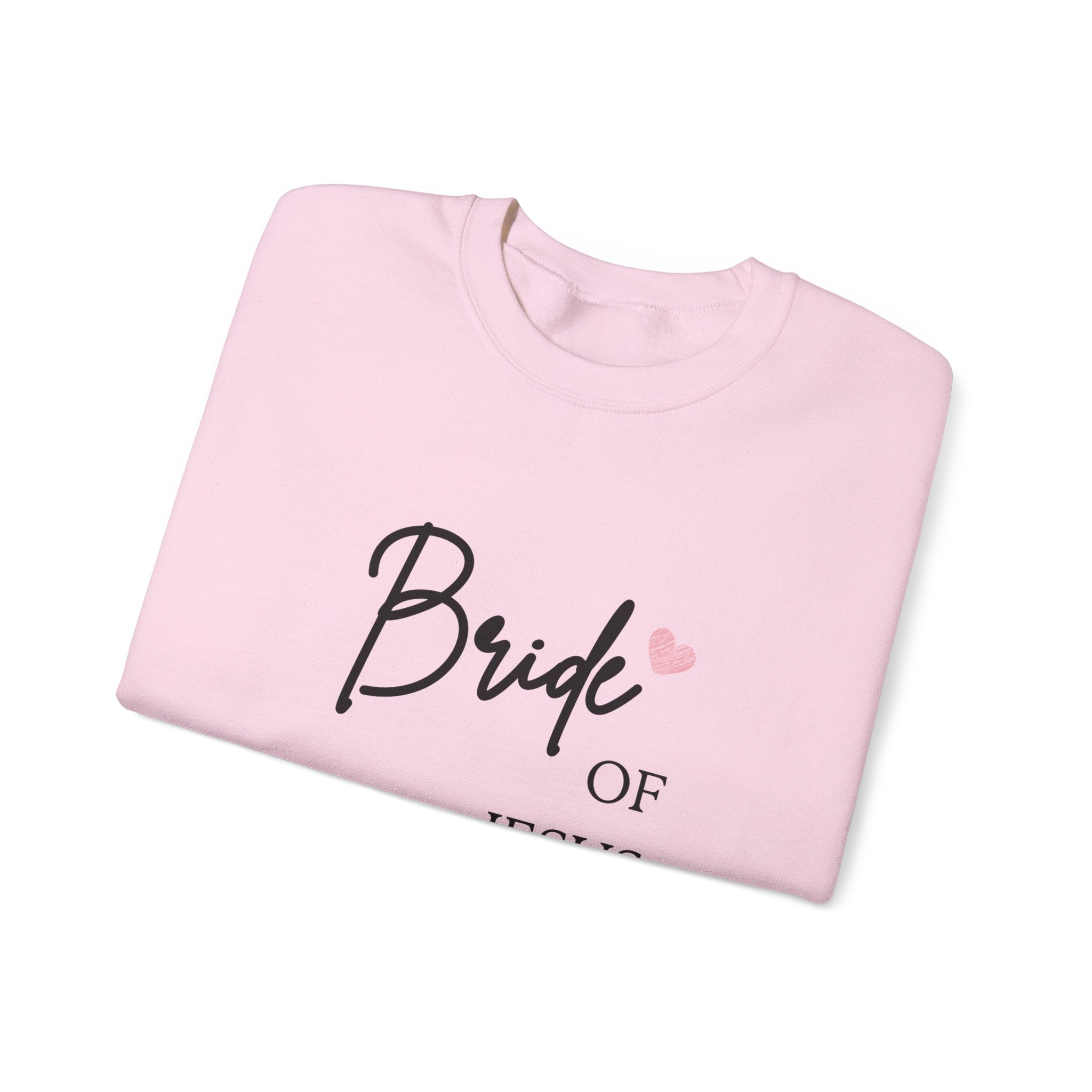 Bride of Jesus Sweatshirt — Christian Faith Crewneck for Women